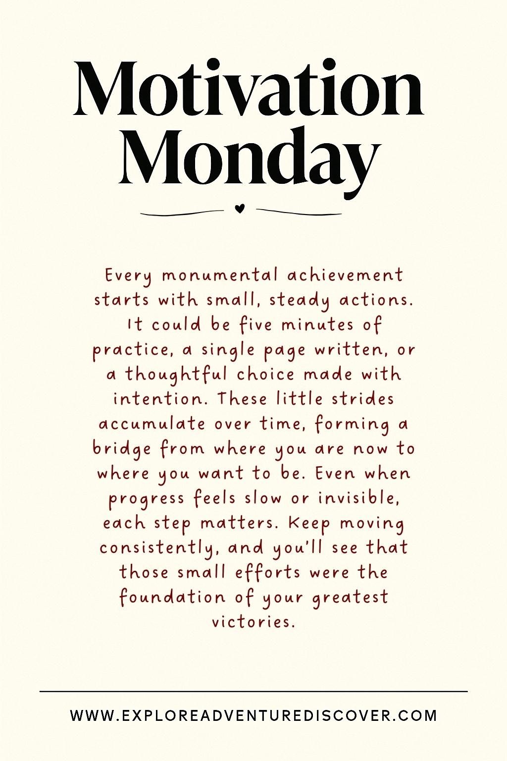 Motivation Monday: Little Steps Lead to Big Wins – EXPLORE . ADVENTURE ...